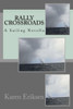 Rally Crossroads: Sailing Novella