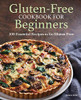 Gluten Free Cookbook for Beginners: Gluten-Free Cookbook for Beginners