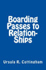 Boarding Passes To Relation-Ships