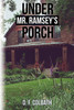 Under Mr. Ramsey'S Porch