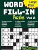 Large Print Word Fill-In Puzzles 2 (Brain Stimulating Crossword Fill-Ins)