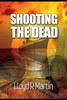 Shooting The Dead
