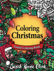 Colorful Christmas: A Christmas Coloring Book For The Whole Family!