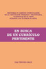 En Busca De Un Currículo Pertinente: Cambios Curriculares En La Educación (Spanish Edition)