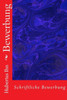 Bewerbung: Schriftliche Bewerbung (Bewrbungen) (German Edition)