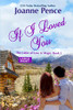 If I Loved You [Large Print] (The Cabin of Love & Magic)