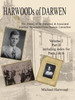 Harwoods Of Darwen: The History Of The Harwood & Associated Families Descended From Darwen, Lancashire Volume 2, Part Ii