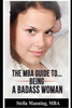 The Mba Guide To... Being A Badass Woman