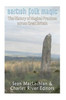 British Folk Magic: The History Of Magical Practices Across Great Britain