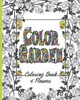 Color Garden: A Coloring Book Filled With Flowers