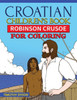 Croatian Children'S Book: Robinson Crusoe For Coloring