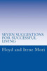 Seven Suggestions For Successful Living: Live Up To Your Potential