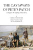 The Castaways Of Pete'S Patch