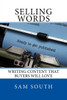 Selling Words: Writing Content That Buyers Will Love