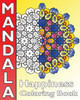 Happiness Mandala Coloring: Find Peace With 50 Mandala Coloring Pages, Amazing Mandalas Coloring Book For Adults, Coloring Is Fun And Enjoy