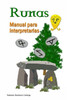 Runas: Manual Para Interpretarlas (Spanish Edition)