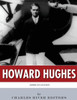 American Legends: The Life Of Howard Hughes