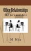 Office Relationships: The Do'S And Do'S