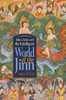 Islam, Arabs, and Intelligent World of the Jinn (Contemporary Issues in the Middle East)