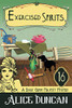 Exercised Spirits: Historical Cozy Mystery (Daisy Gumm Majesty Mystery)