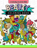 Beauty Coloring Book: A Coloring Book For Girls Inspirational Coloring Books