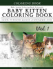 Baby Kitten Coloring Book Baby Animal Coloring Book Grayscale: Creativity And Mindfulness Sketch Greyscale Coloring Book For Adults And Grown Ups (Creative & Mindfulness Sketch Coloring Book)