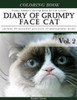 Diary Of Grumpy Face Cat-Funny Animal Coloring Book For Cat Lovers: Creativity And Mindfulness Sketch Greyscale Coloring Book For Adults And Grown Ups (Creative & Mindfulness Sketch Coloring Book)