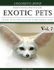 Exotic Pets World -Animal Coloring Book Greyscale: Creativity And Mindfulness Sketch Greyscale Coloring Book For Adults And Grown Ups (Creative & Mindfulness Sketch Coloring Book)