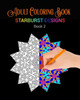 Adult Coloring Book: Starburst Designs: Book 2 (Starburst Design Adult Coloring Books)