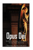 Opus Dei: The History And Legacy Of The Catholic Church'S Famous Institution