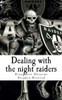 Dealing With The Night Raiders: With Dreams To Beware Of And Destiny Changing Prayer Points (Deliverance Anatomy)