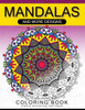 Mandalas And More Desing Coloring Book: Mandala, Flower, Animal And Doodle