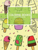 Sweet Dessert Pattern Coloring Books For Adult Relaxation (Icecream, Cupcake, Pastry): Creativity And Mindfulness Pattern Coloring Book For Adults And Grown Ups