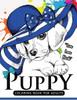 Puppy Coloring Book For Adults: An Adult Coloring Book For Dogs Lover