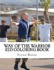 Way Of The Warrior Kid Coloring Book
