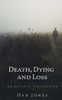 An Autistic Perspective: Death, Dying And Loss