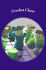 Crochet Chess (Crochet Mysteries)