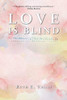Love is Blind - Paperback