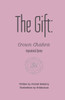 The Gift: Crown Chakra Inspirational Quotes