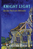 Knight Light: An Art History Mystery