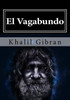 El Vagabundo (Spanish Edition)