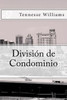 División De Condominio (Spanish Edition)