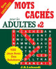 Mots Cachés Pour Les Adultes # 2 (French Edition)