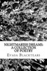 Nightmarish Dreams: A Collection Of Poetry