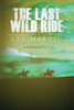 The Last Wild Ride