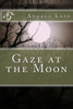 Gaze At The Moon
