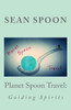 Planet Spoon Travel:: Guiding Spirits