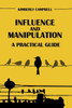 Influence And Manipulation: Read People And Make People Like You