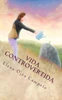 Vida Controvertida: Las Multidireccionalidades De La Vida (Spanish Edition)