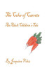 The Color Of Carrots. An Adult Children'S Tale